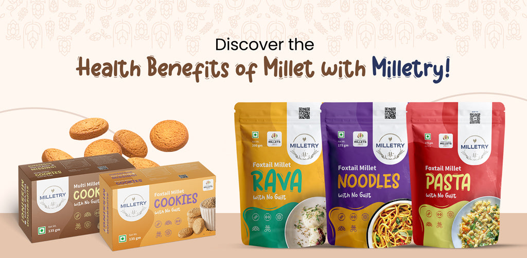 Discover the Health Benefits of Foxtail Millet with Milletry!