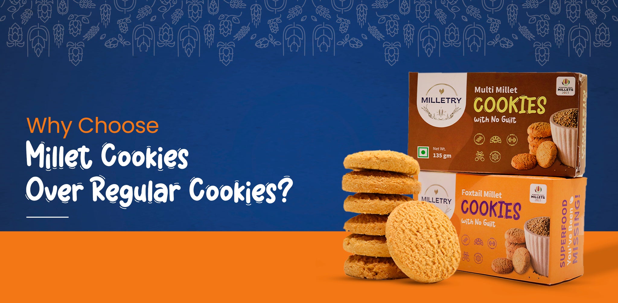 Why Choose Millet Cookies Over Regular Cookies  